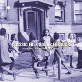 Various Artists - Classic Folk Songs For Kids (CD)