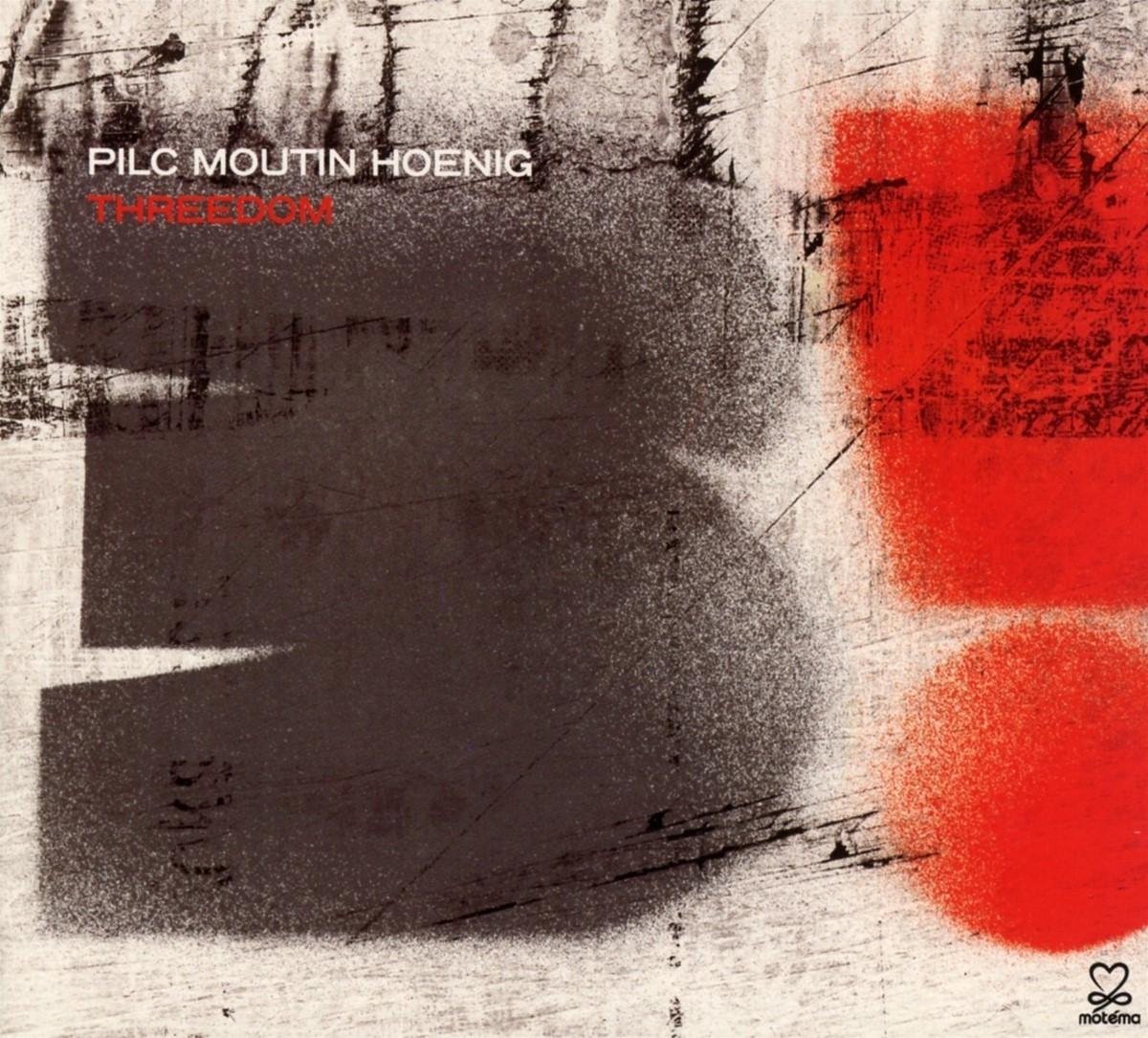 Jean-Michel Pilc, François Moutin, Ari Hoenig - Threedom (CD)