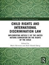 Routledge Research in International Law - Child Rights and International Discrimination Law