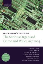 Blackstone's Guide To The Serious Organised Crime And Police Act