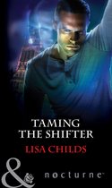 Taming The Shifter (Mills & Boon Nocturne)