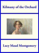 Omslag Kilmany of the Orchard