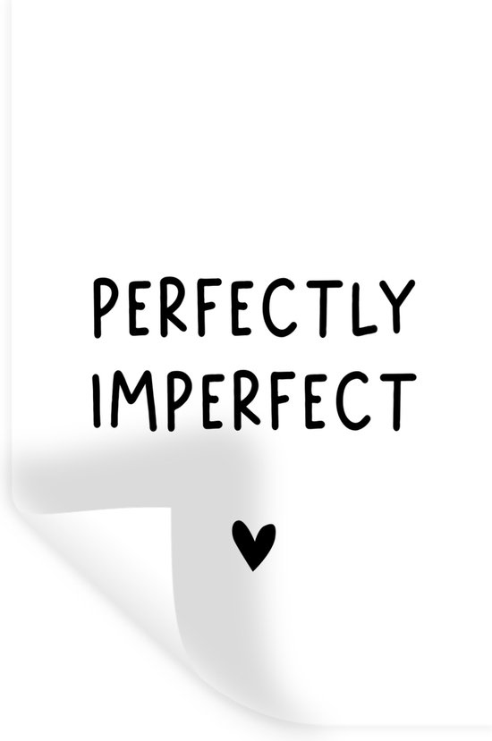 Muurstickers - Sticker Folie - Engelse quote "Perfectly imperfect" met een hartje op een witte achtergrond - 60x90 cm - Plakfolie - Muurstickers Kinderkamer - Zelfklevend Behang - Zelfklevend behangpapier - Stickerfolie