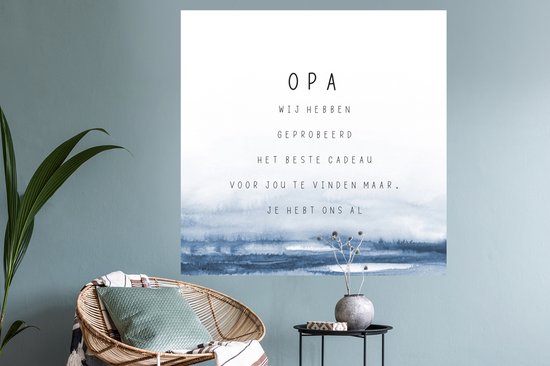 Muurstickers - Sticker Folie - Opa - Het beste cadeau - Spreuken - Quotes - Vaderdag - 120x120 cm - Plakfolie - Muurstickers Kinderkamer - Zelfklevend Behang XXL - Vaderdag cadeautje - Cadeau voor vader en papa