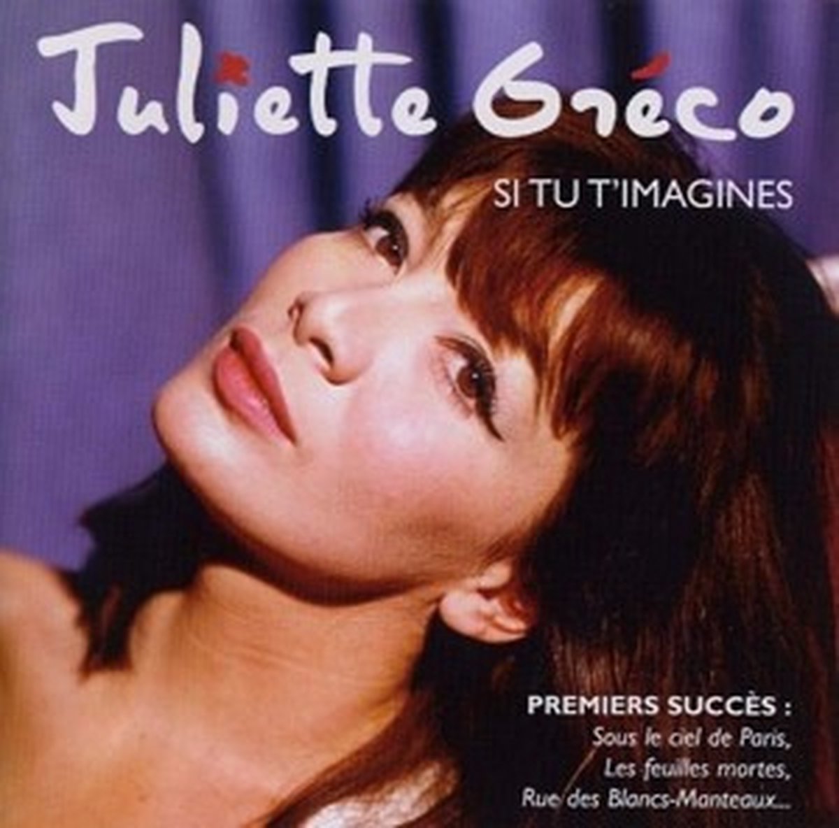 Paroles De Juliette Gréco Si Tu T'imagines www.bol.com