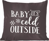 Sierkussens - Kussentjes Woonkamer - 40x40 cm - Quote "Baby it's cold outside" wanddecoratie winter zwart - Kerstversiering - Kerstdecoratie voor binnen - Woonkamer