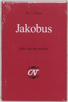 Commentaar op het Nieuwe Testament Derde serie Afdeling Katholieke Brieven en Openbaring - Jakobus