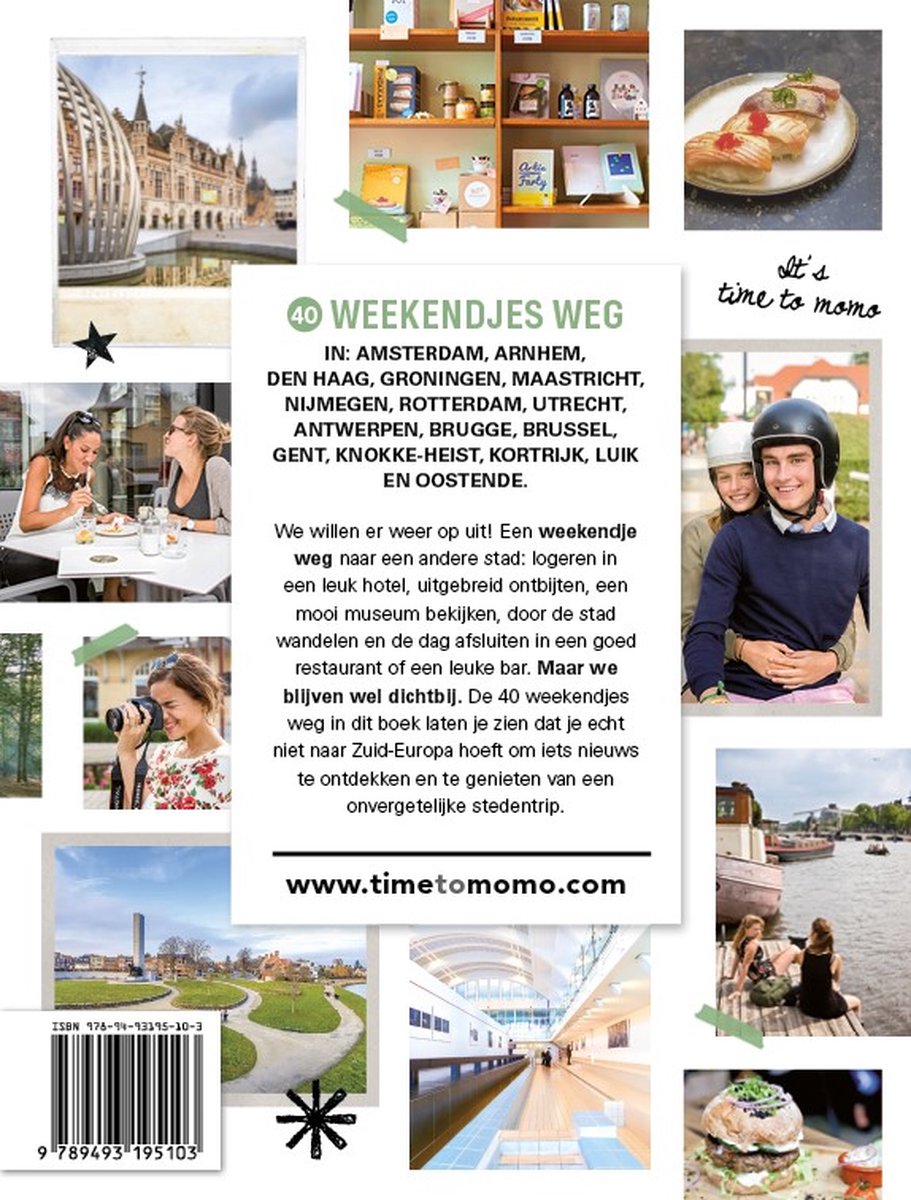 Boekomslag '40 WEEKENDJES WEG' van time to momo. Met foto's van Nederlandse en Belgische steden en tips.