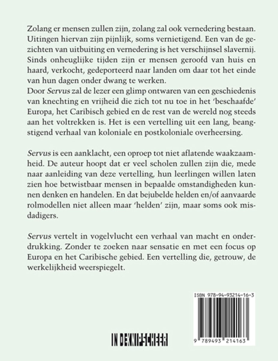 Boekomslag van "Servus" met tekst over slavernij, macht en onderdrukking. ISBN 978-94-93214-16-3.