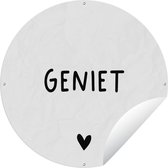 Tuincirkel Spreuken - Geniet - Quotes - 90x90 cm - Ronde Tuinposter - Buiten