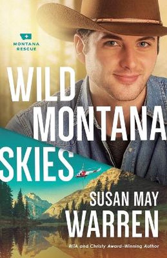 Boekomslag Wild Montana Skies door Susan May Warren met een man in cowboyhoed en een helikopter boven bergen.