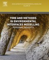 Time and Methods in Environmental Interfaces Modelling: Personal Insights