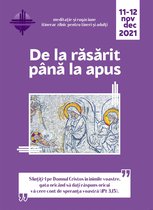 De la răsărit până la apus: noiembrie-decembrie 2021