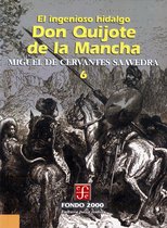 Fondo 2000 6 - El ingenioso hidalgo don Quijote de la Mancha, 6