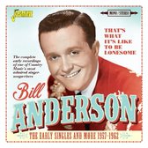 Bill Anderson - That's What It's Like To Be Lonesome. Early Single (CD)