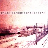 Favez - Headed For The Ocean (CD)
