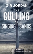 Highlands & Islands Detective Thriller 15 - The Culling at Singing Sands