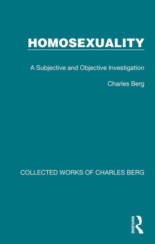 Collected Works of Charles Berg - Homosexuality - cover