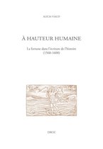 Travaux d'Humanisme et Renaissance - À hauteur humaine