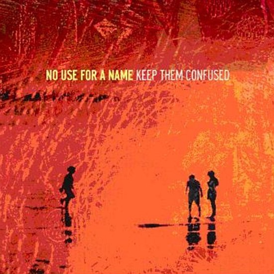 No Use For A Name Keep Them Confused (LP), No Use For A Name LP