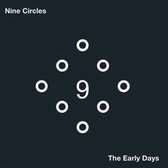 Nine Circles - Early Days (2 LP)