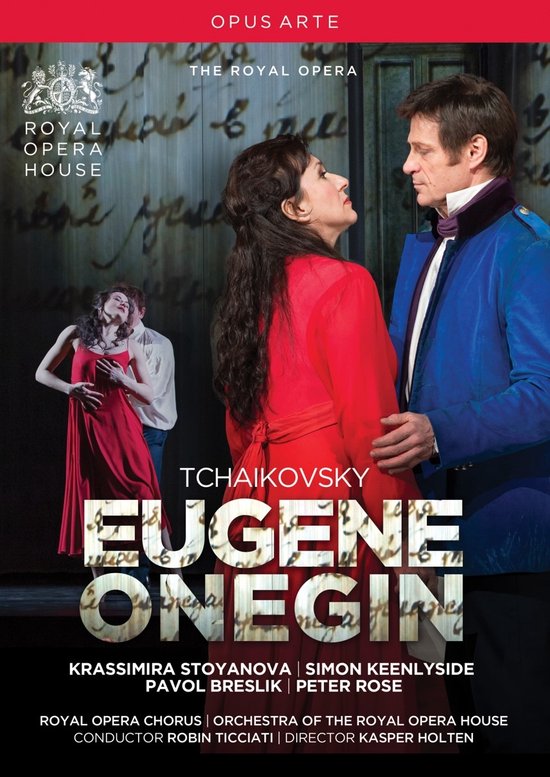 Krassimira Stoyanova, The Royal Opera - Tchaikovsky: Eugene Onegin (DVD)