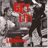 Loudmouths - Get Lit! (LP)