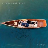 Lily & Madeleine - Fumes (LP)