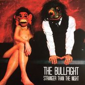 The Bullfight - Stranger Than The Night (LP)