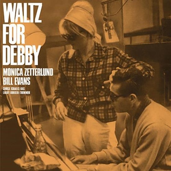 Monica Zetterlund & Bill Evans - Waltz For Debby (LP) - Monica Zetterlund & Bill Evans