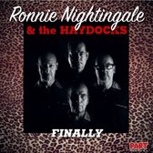 Ronnie Nightingale & The Haydocks - Finally (2 LP)