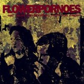 Flowerpornoes - Red Nicht Von Strassen, Nicht Van Zuegen (LP)