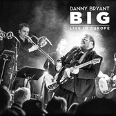 Danny Bryant - Big (2 LP)