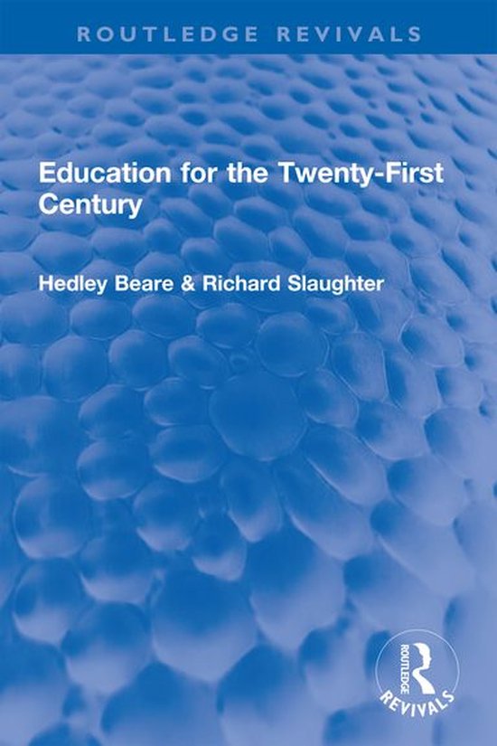 Routledge Revivals - Education for the Twenty-First Century - cover