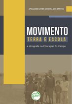 Movimento, terra e escola