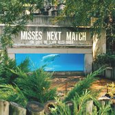 Misses Next Match - Für Leute Die Schon Alles Haben (LP)