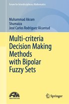 Forum for Interdisciplinary Mathematics - Multi-criteria Decision Making Methods with Bipolar Fuzzy Sets