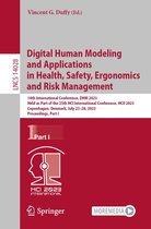 Lecture Notes in Computer Science 14028 - Digital Human Modeling and Applications in Health, Safety, Ergonomics and Risk Management
