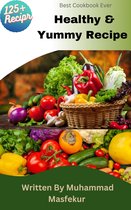Healthy And Delicious Recipes Cookbook - Healthy And Delicious Recipes Cookbook