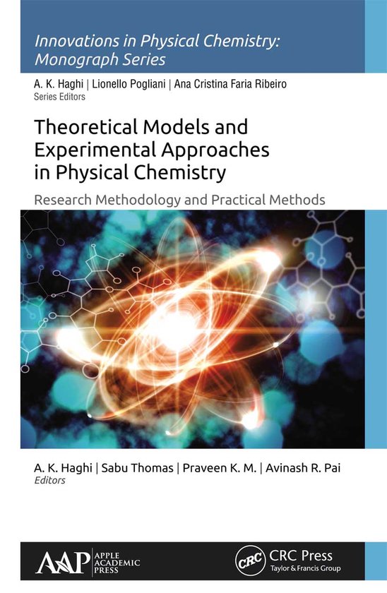Innovations in Physical Chemistry- Theoretical Models and Experimental Approaches in Physical Chemistry
