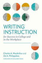 Language and Literacy Series- Writing Instruction for Success in College and in the Workplace