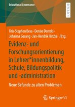 Educational Governance 55 - Evidenz- und Forschungsorientierung in Lehrer*innenbildung, Schule, Bildungspolitik und -administration