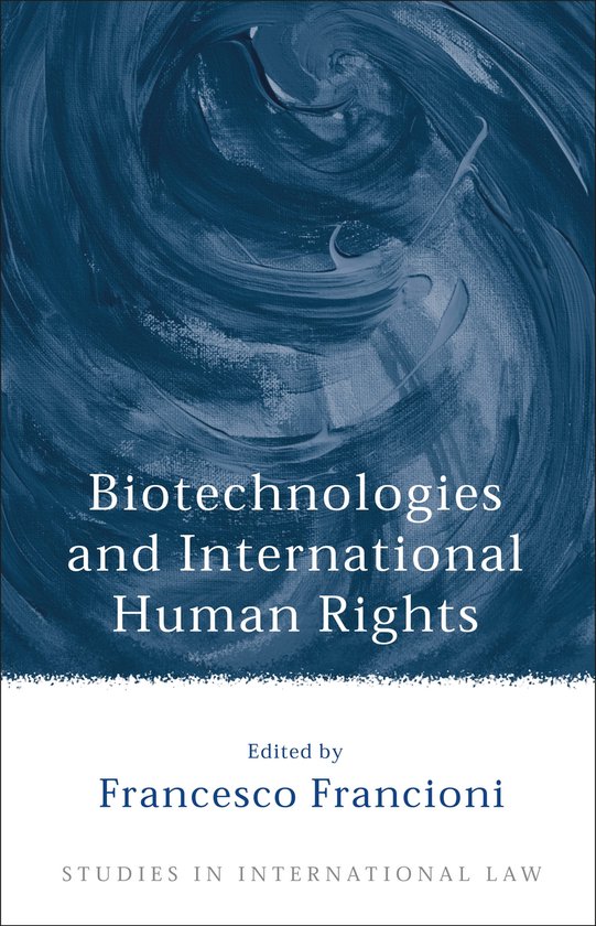 Biotechnologies And International Human Rights