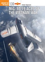 MiG17 19 Aces Of The Vietnam War