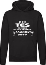 Ik ben Tes, elk drankje dat jullie me vandaag aanbieden drink ik op Hoodie - jarig - verjaardag - vrijgezellenfeest - kado - naam - Trui - Sweater - Capuchon