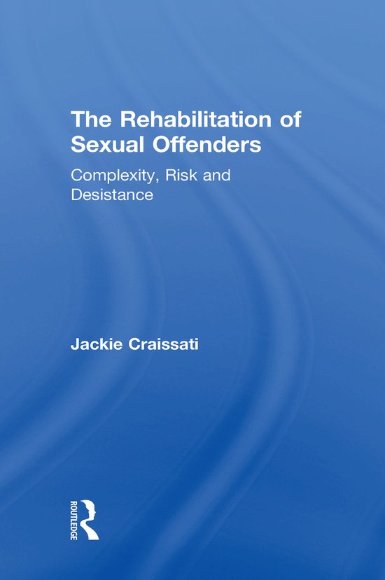 The Rehabilitation of Sexual Offenders - cover