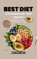 Best Diet For Balancing Your Health