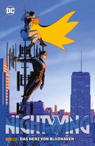 Nightwing 4 - Nightwing - Bd. 4 (3. Serie): Das Herz von Blüdhaven