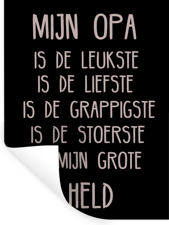 Muurstickers Sticker Folie Quotes Mijn opa is mijn grote held