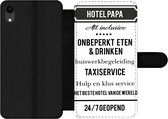 Bookcase Geschikt voor iPhone XR telefoonhoesje - Spreuken - Hotel papa - Quotes - Vader - Met vakjes - Wallet case met magneetsluiting